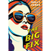 The Big Fix