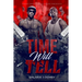 Time Will Tell