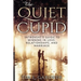 The Quiet Cupid: An Introvert's Guide to Winning in Love, Relationships, and Marriage
