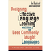 Designing Effective Language Learning Materials for Less Commonly Taught Languages: A Research-Based Guide