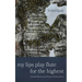 My Lips Play Flute for the Highest: Jewish Hymns and Prayers Before Jesus