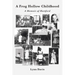A Frog Hollow Childhood: A Memoir of Hartford