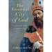Essential City of God: A Reader and Commentary