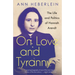 On Love and Tyranny: The Life and Politics of Hannah Arendt