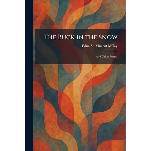 The Buck in the Snow: And Other Poems