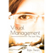 Visual Management: The Lean Way