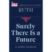 Ruth: Surely There is a Future
