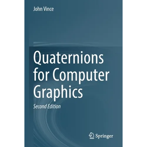 Quaternions for Computer Graphics