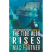 The Tide Also Rises