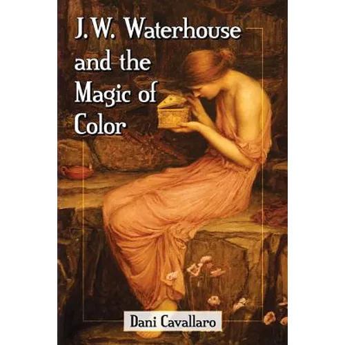 J.W. Waterhouse and the Magic of Color