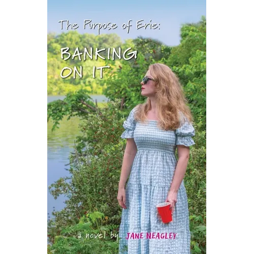 The Purpose of Erie Banking On It - Paperback