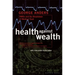 Health Against Wealth