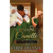 Ravishing Camille: Those Notorious Americans, Book 5, Steamy Family Saga of the Gilded Age