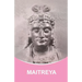 Maitreya: Dictations through the Messenger Tatyana Nicholaevna Mickushina