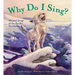Why Do I Sing?: Animal Songs of the Pacific Northwest