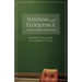 Wisdom and Eloquence: A Christian Paradigm for Classical Learning