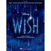 Wish: Souvenir Songboook from the Motion Picture Soundtrack with Color Illustrations and Seven Songs Arranged for Easy Piano