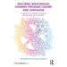 Teaching Multilingual Students Through Culture and Language: An Elementary Teacher's Guide to Self-Discovery Using Semiotics