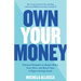 Own Your Money: Practical Strategies to Budget Better, Earn More, and Reach Your 6-Figure Savings Goals