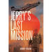 Jerry's Last Mission