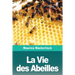 La Vie des Abeilles
