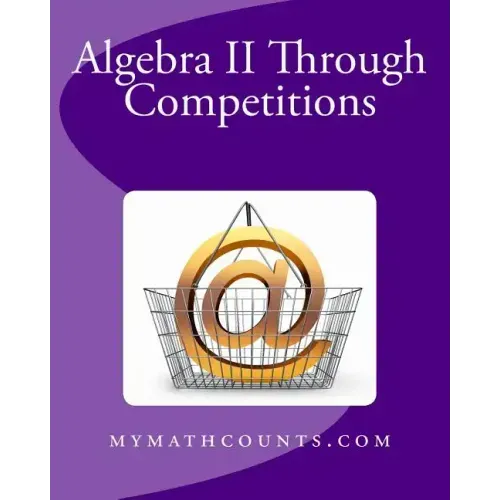Algebra II Through Competitions