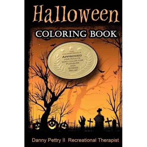 Halloween Coloring Book: Approved for adults who color for pleasure and stress relief