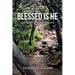 Blessed Is He: Learning to Trust the Lord