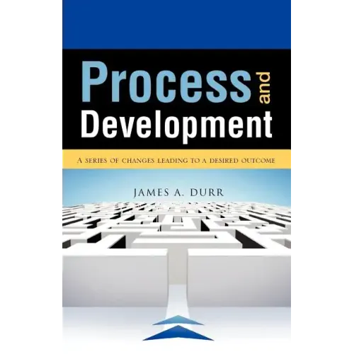 Process and Development
