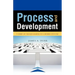 Process and Development