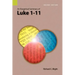 An Exegetical Summary of Luke 1-11, 2nd Edition