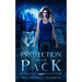 Protection of the Pack: An Urban Fantasy Novel