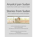Stories from Sudan: Three Traditional Tales in Dinka and English