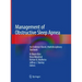 Management of Obstructive Sleep Apnea: An Evidence-Based, Multidisciplinary Textbook
