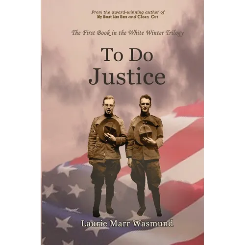 To Do Justice: White Winter