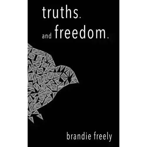 truths. and freedom