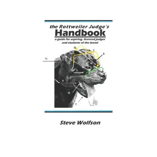 The Rottweiler Judge's Handbook