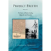 Project Freeth: Volume 2: The Father of Modern Surfing, Lifeguards, and Nanation