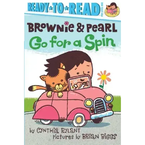 Brownie & Pearl Go for a Spin: Ready-To-Read Pre-Level 1