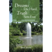 Dreams Die Hard, Truth Sets Free: A Triumph of the Human Spirit