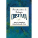Introduccion a la Teologia Cristiana Aeth: Introduction to Christian Theology Spanish