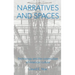 Narratives And Spaces: Technology and the Construction of American Culture