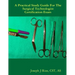 The Practical Study Guide For The Surgical Technologist Certification Exam