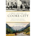 A Brief History of Cooke City