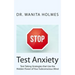 Stop Test Anxiety: Test Taking Strategies that Use the Hidden Power of Your Subconscious Mind