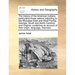 The History of the American Indians; Particularly Those Nations Adjoining to the Missisippi East and West Florida, Georgia, South and North Carolina,