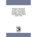 Early History of the University of Virginia: As Contained in the Letters of Thomas Jefferson and Joseph C. Cabell, Hitherto Unpublished / With An Appe