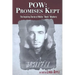 POW: Promises Kept