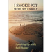 I Smoke Pot with My Family: Speaking Up at 85