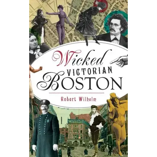 Wicked Victorian Boston